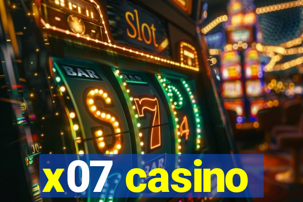 x07 casino